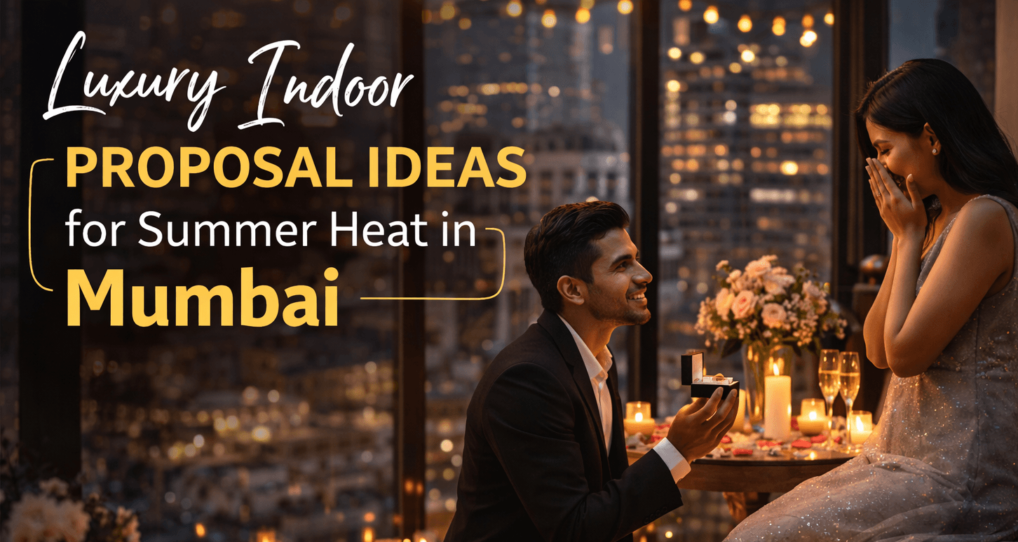 Luxury Indoor Proposal Ideas in Mumbai